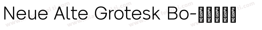 Neue Alte Grotesk Bo字体转换